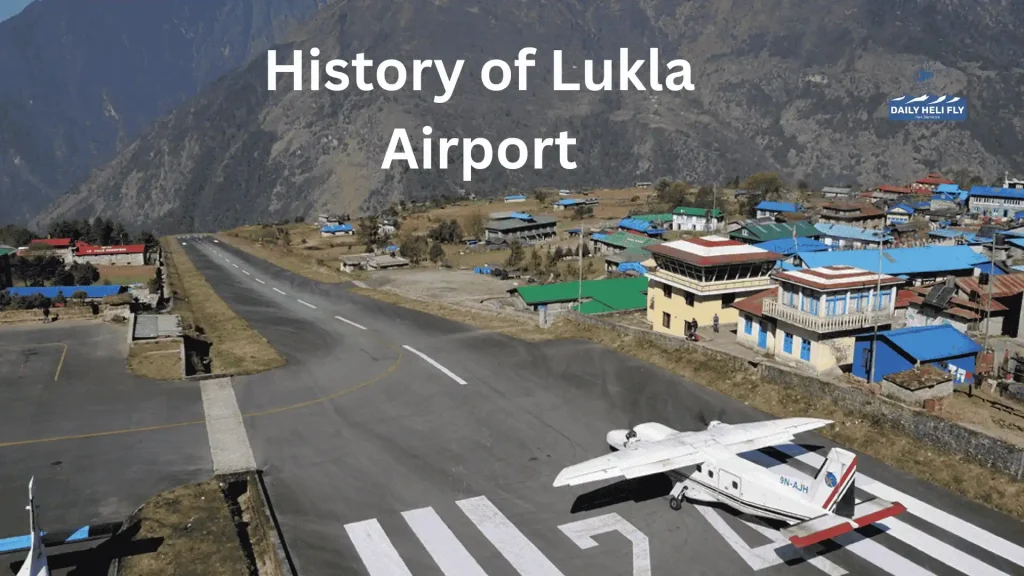 History of Lukla Airport
