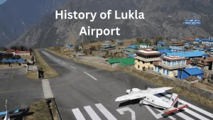 History of Lukla Airport